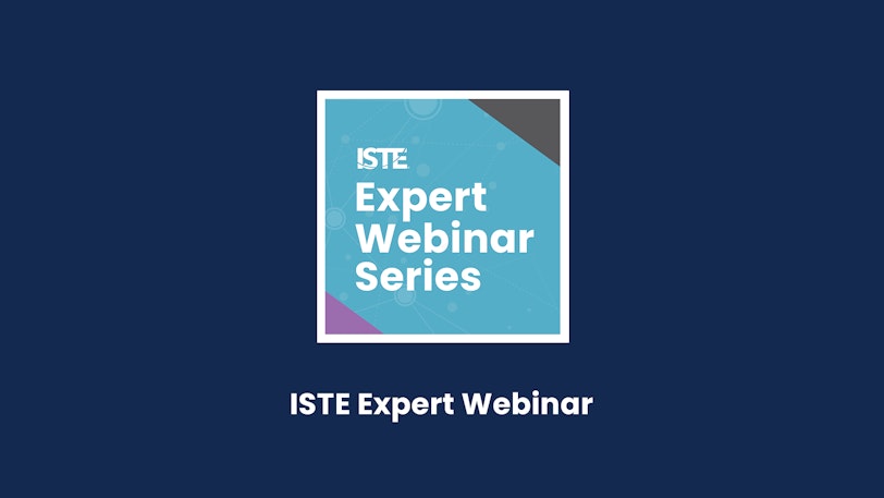 ISTE Expert Webinar Series logo on a dark blue background.