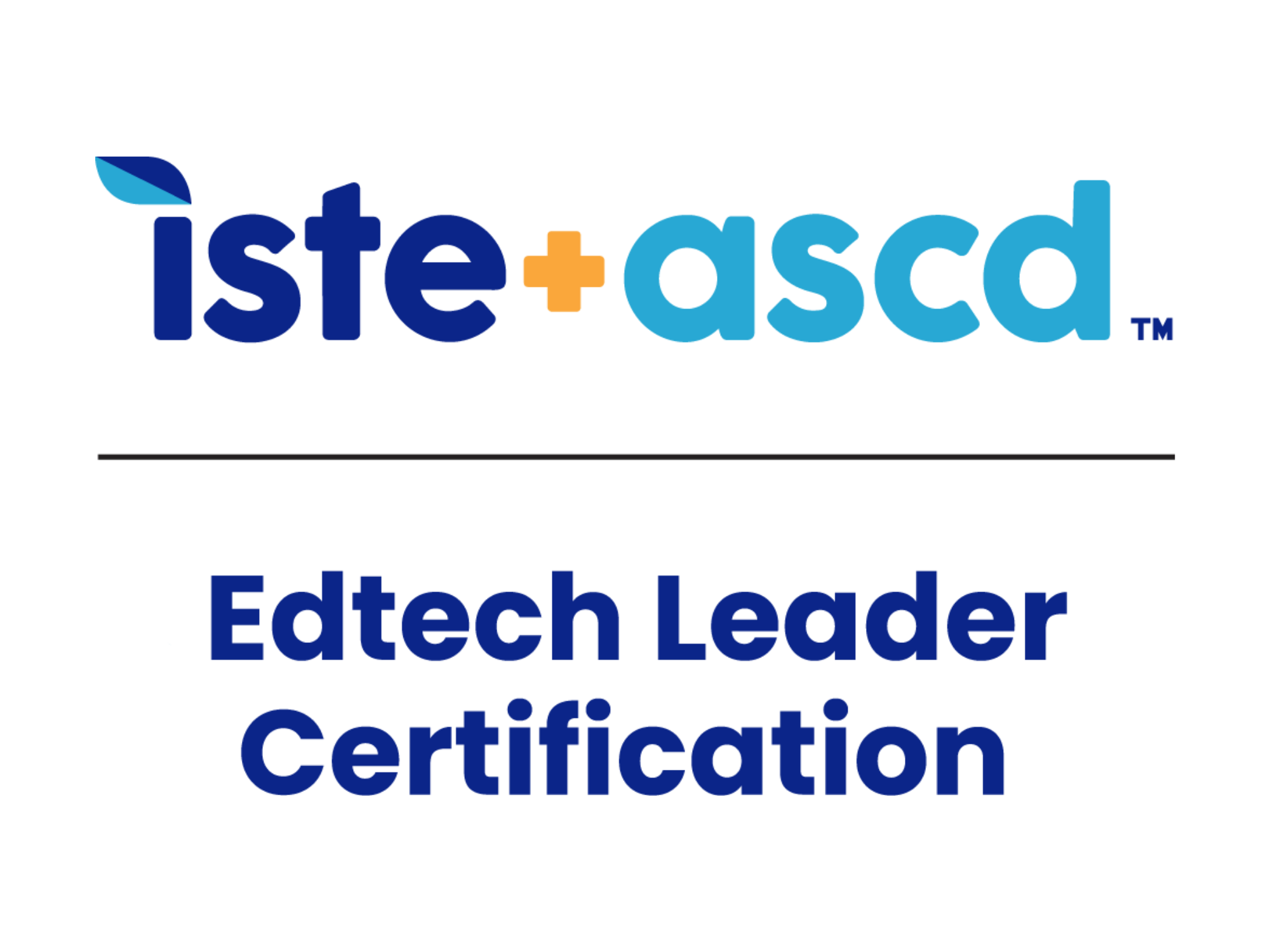 The logo for ISTE and ASCD appears above the text Edtech Leader Certification in bold blue letters on a white background.