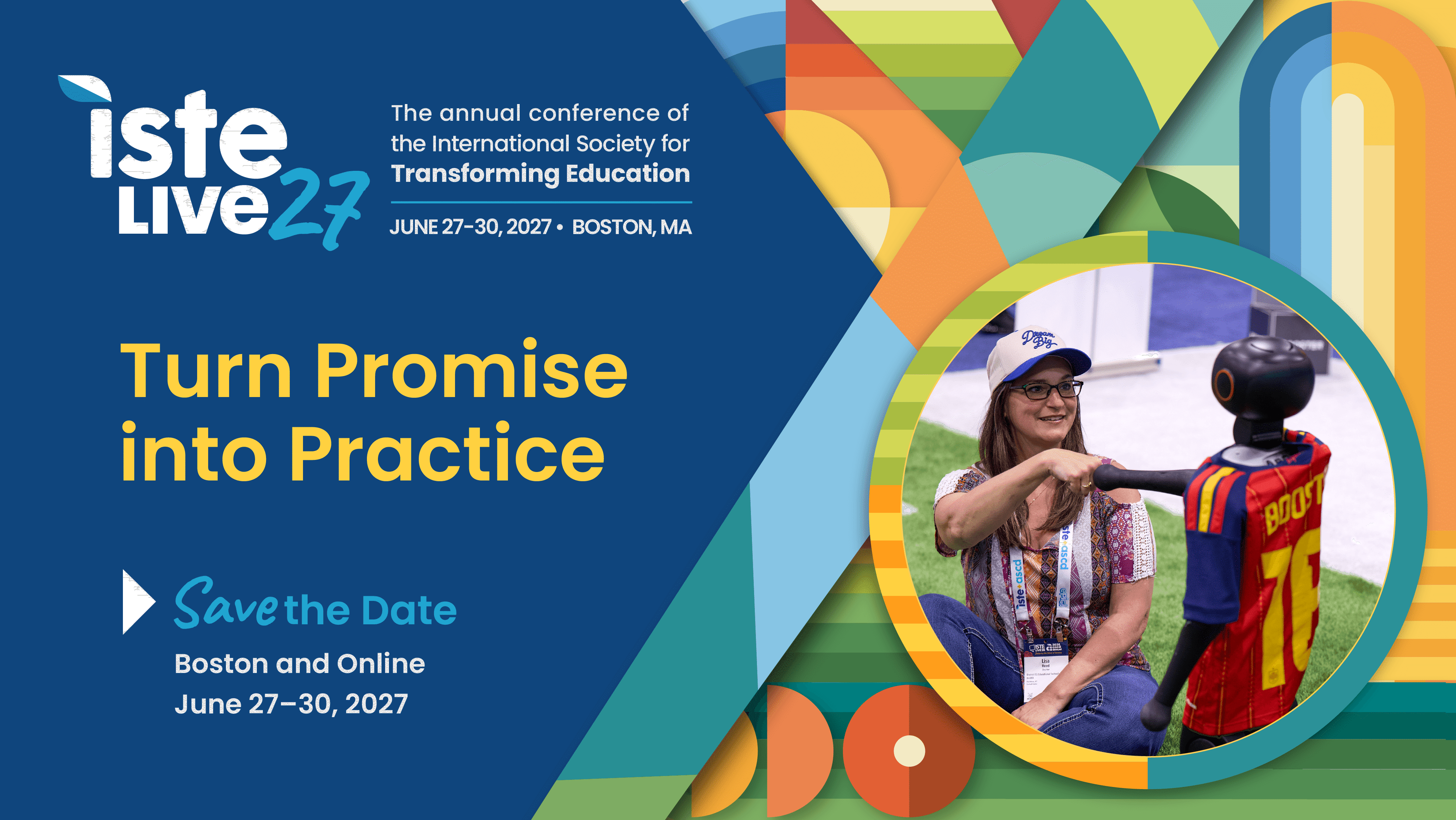 Event banner for ISTE Live 27, June 27–30, 2027 in Boston and online, featuring a woman fist-bumping a robot.