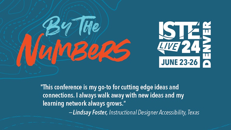 ISTE Live 24 By the Numbers 06 2024 meta