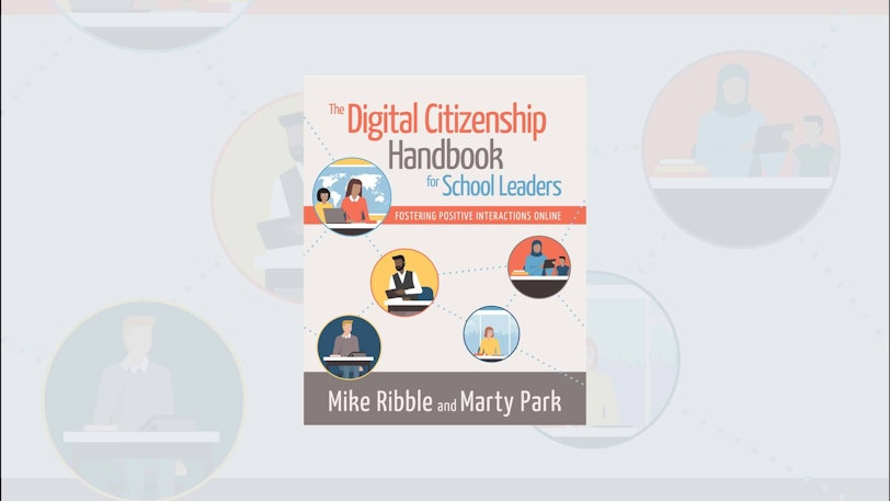 ISTE Book cover: The Digital Citizenship Handbook for School Leaders: Fostering Positive Interactions Online, by Mike Ribble and Marty Park