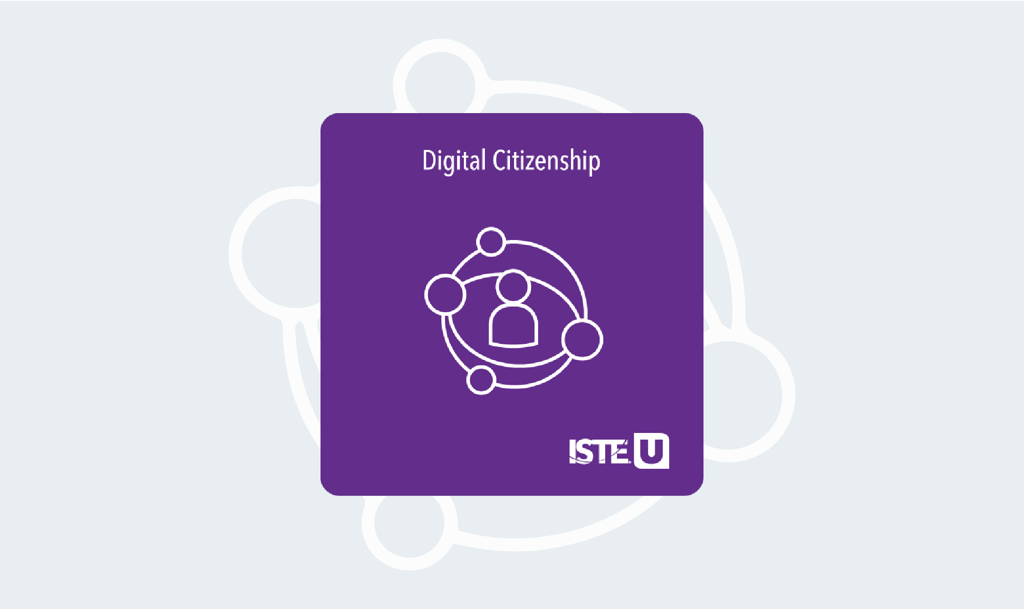 ISTE Digital Citizenship