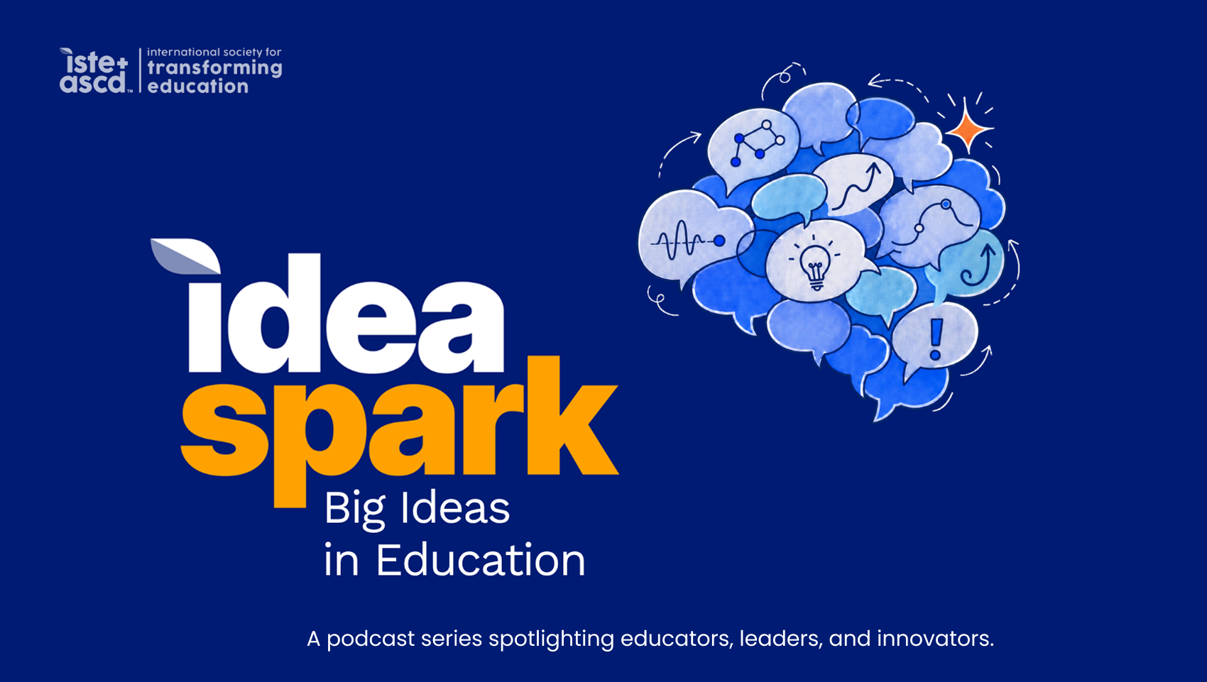 Blue background with idea spark: Big Ideas In Education text and a brain illustration filled with icons representing innovation, including a lightbulb, gears, and chat bubbles. ISTE ASCD logo is in the top left corner.
