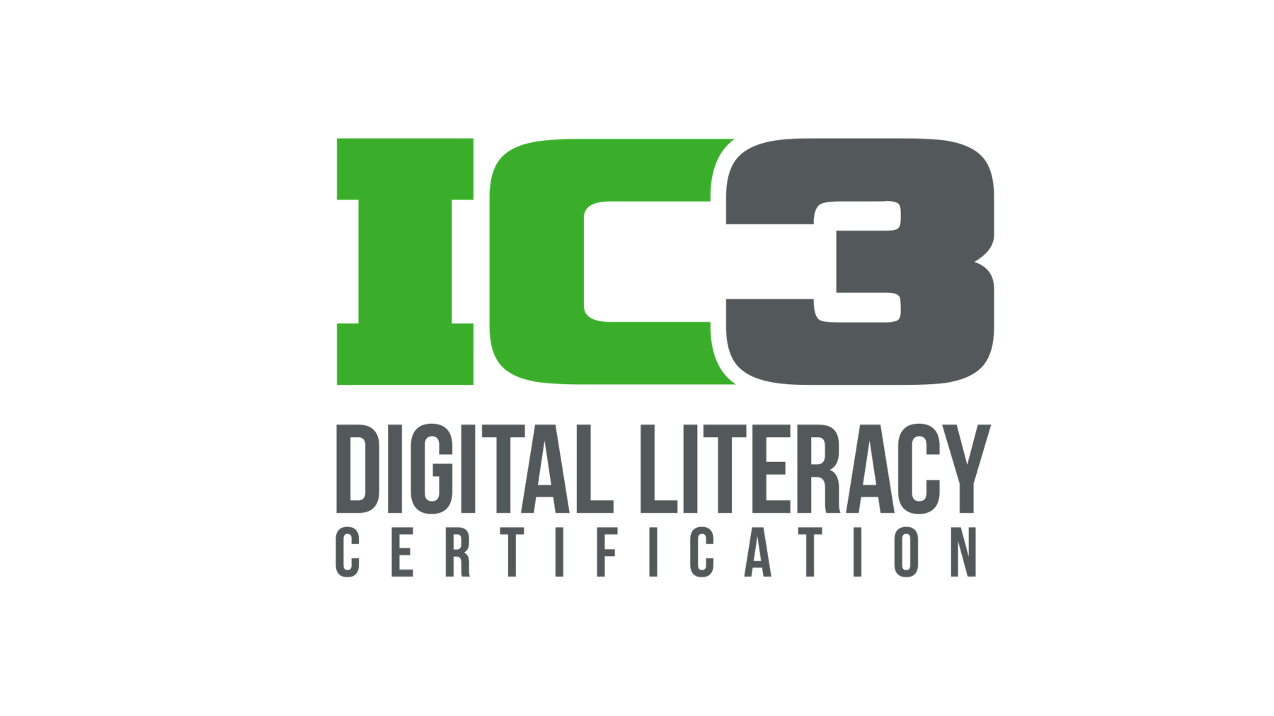 Capital letters I and C in green with the number 3 in gray next to it. The words Digital Literacy Certification are stacked below the name IC3.